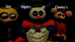 Ten Nights at Clowny's W.I.P