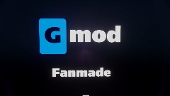 Gmod fanmade