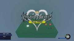 Kingdom Hearts Gameplay Props - DEMO