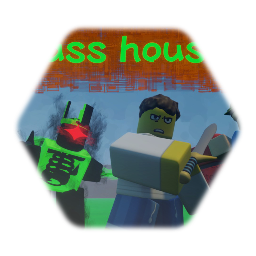 Glass houses forsaken UPDATE