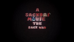 Sackboi movie intro