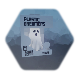 PLASTIC DREAMERS | GHOST EDITION