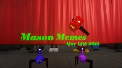 Mason Memes ep1