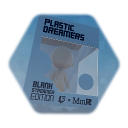 PLASTIC DREAMERS | Blank Streamer