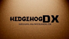 HedgehogDX New Intro