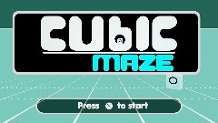 Cubic Maze Start