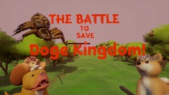 The Battle to Save Doge Kingdom! SEASON 1