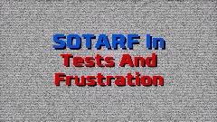 SOTARF In Tests And Frustration Teaser Trailer