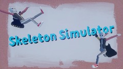 Skeleton Simulator