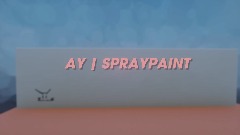 AY / SPRAYPAINT