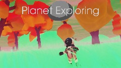 Planet Exploring (Generated Planets Demo)