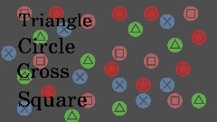 T.C.C.S - Triangle Circle Cross Square