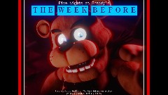 Fnaf render · The Week Before |Recreation|