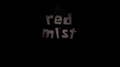 Red mist