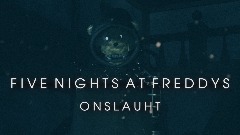 Five Nights At Freddy's Onslaught | NIGHT 2 <term>REVAMP!