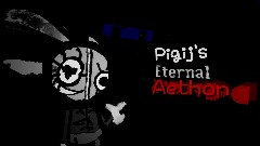 FridayNightFunkin - Pigij's eternal Aethon V1