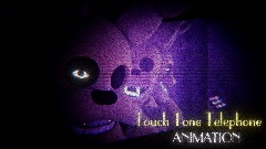 Cancelled [FNAF]<term> Touch-Tone Telephone ANIMATION