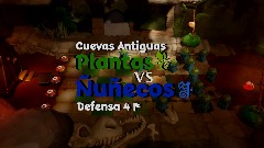 Cuevas Antiguas - Defensa 4