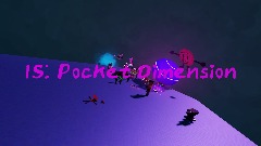 IS|Pocket Dimension