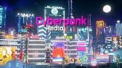 <clue>Cyberpunk Radio