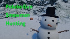 Potato Gun Snowman Hunting
