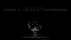 THE D.U.S.T EXTERMINATION