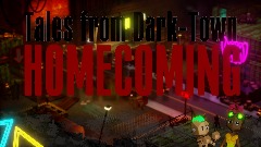Tales from Dark-Town:  HOME COMING