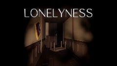 LONELYNESS (demo) v1.3