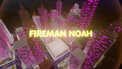 FIREMAN NOAH