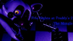 Five Nights at Freddy's 2 | The Mangle