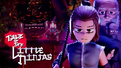 Tale of the Little Ninjas - CHAPTER 1
