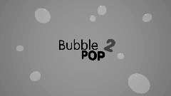 POP the bubbles