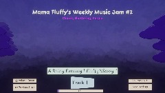 Mama Fluffy's Weekly Music Jam #2: Clouds, Shattering, Purple