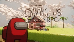 Among Us House RPG