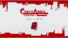 CHAOS ANGEL 🔹 DEMO