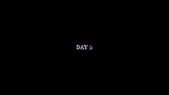 DAY 5