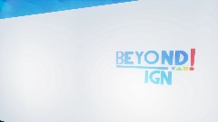 Beyond  IGN