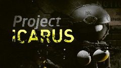 Project ICARUS | Public Testing HEAVY W.I.P