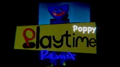 POPPY PLAYTIME REMIX