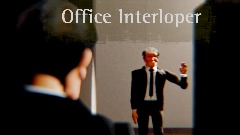 Office interloper