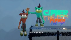 Cipher The Fox and Pipher The Fox (Here We Go Again)