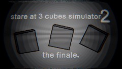 stare at 3 cubes simulator 2