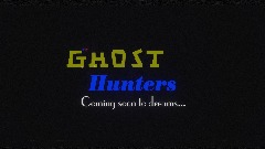 Ghost Hunters - teaser trailer