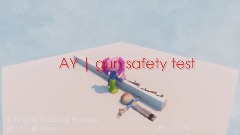Ay| gun safety test