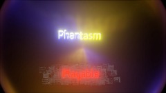 Phantasm - Playable