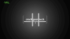 Crack Your Neck Simulator 2