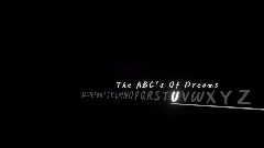 The ABCs Of Dreams: Horror Dream Compilation