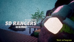 SD Rangers: Concept Demo