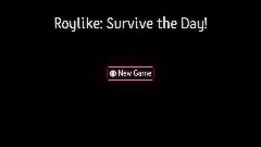 Roylike: Survive the Day