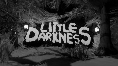 Little DarknesS